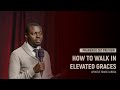 How To Walk In Elevated Graces | Sermon Preview | Apostle Grace Lubega