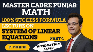 SYSTEM OF LINEAR EQUATIONS| PART-1| UNIT-1(MATRICES)| MASTER CADRE PUNJAB MATH| 100% SUCCESS FORMULA