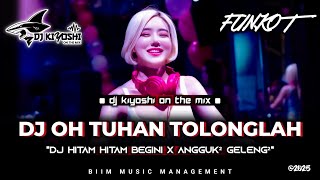 Download Lagu DJ Kiyoshi™ - BEST FUNKOT‼️|| DJ OH TUHAN TOLONGLAH AKU (NEW)‼️|| DJ JANGAN PERNAH BERUBAH (NEW)‼️ MP3 Download Lagu DJ Kiyoshi™ - BEST FUNKOT‼️|| DJ OH TUHAN TOLONGLAH AKU (NEW)‼️|| DJ JANGAN PERNAH BERUBAH (NEW)‼️ MP3
