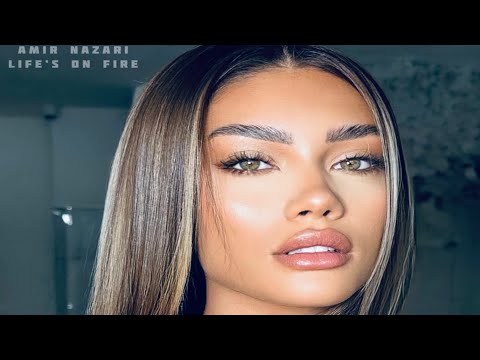 Amir Nazari - Life’s On Fire