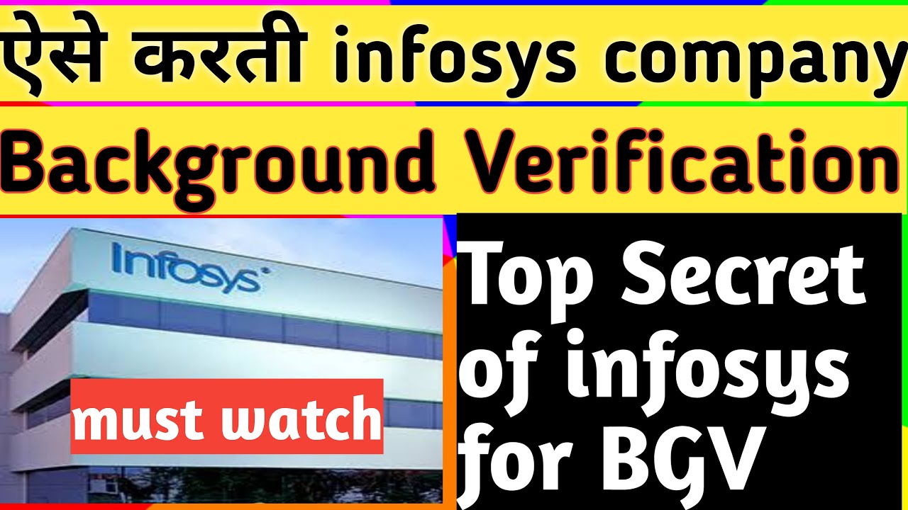 The Process of Infosys Company to Check Background Verification 2019-20 ?  You Should Know | Must SEE - YouTube