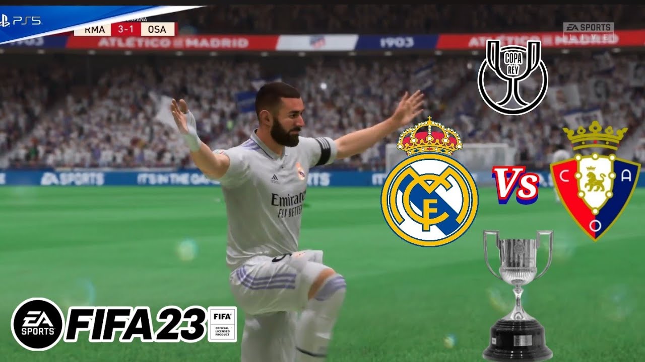 FIFA 23 - Real Madrid Vs Osasuna |FINAL - COPA DEL REY [PS5™] Gameplay ...