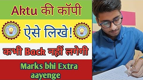 How to write Copy in AKTU exam | How to get 80%+ marks in external exam