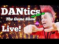 DANtics 2.0: Live Interactive Trivia