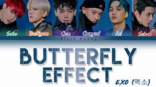 EXO (엑소) - Butterfly Effect (Color Coded Lyrics Han/Rom/Eng/가사)