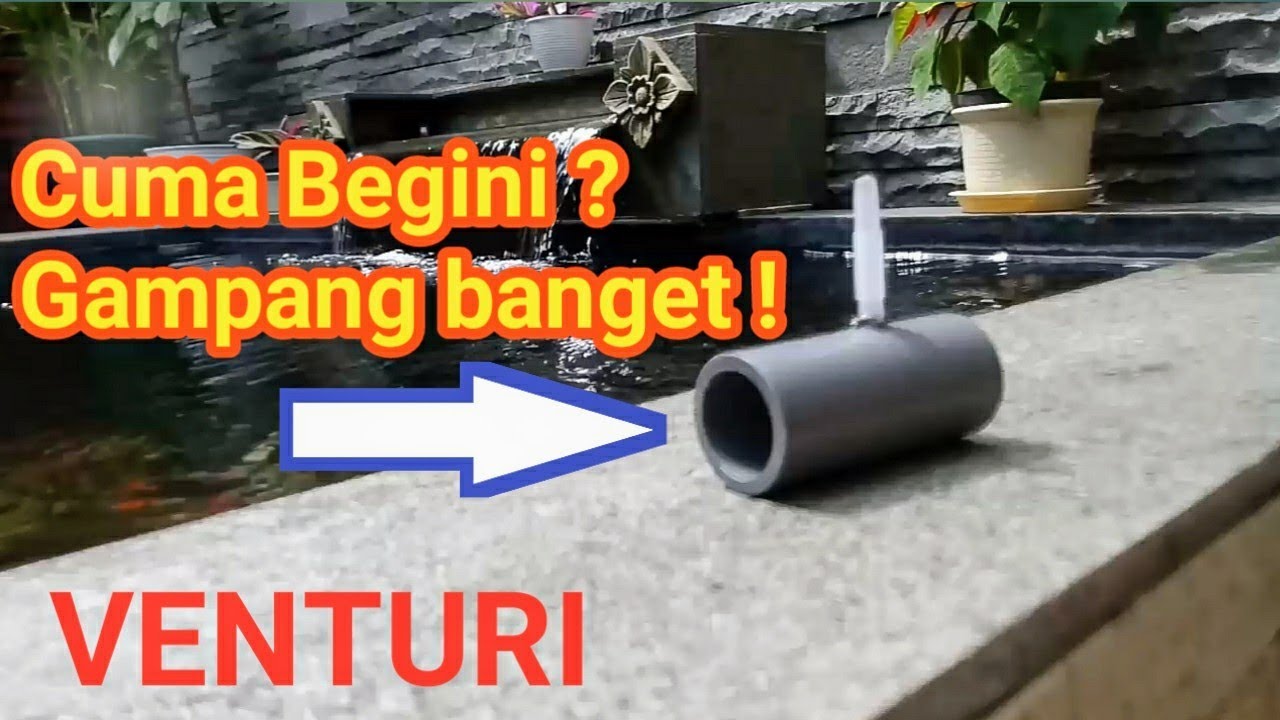 Tutorial membuat venturi sederhana | oksigen kolam koi melimpah