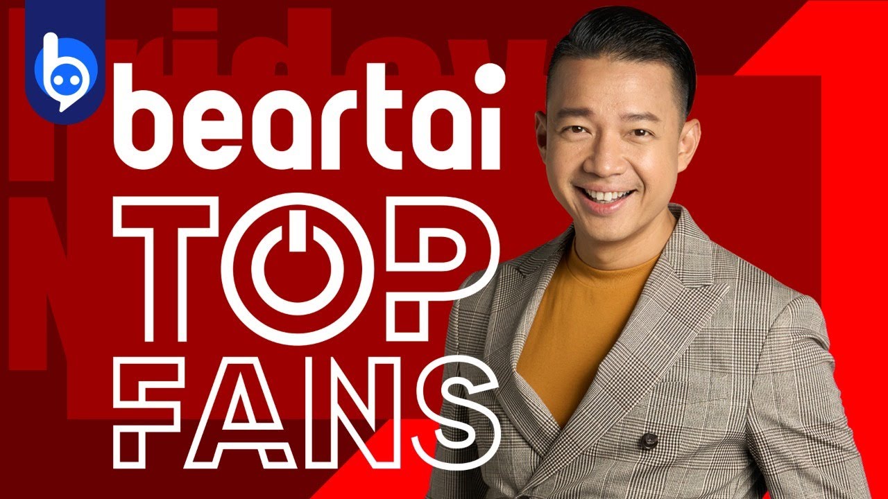 #beartai Top Fans EP.3