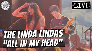 The Linda Lindas All in My Head LIVE