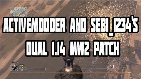 [Mw2/1.14] ActiveModder And sebi_1234