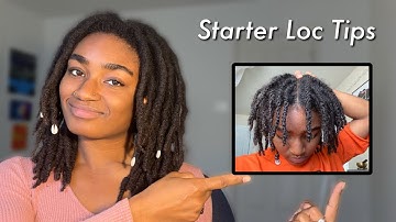 10 Starter Loc Tips and Tricks I Wish I Knew In My 