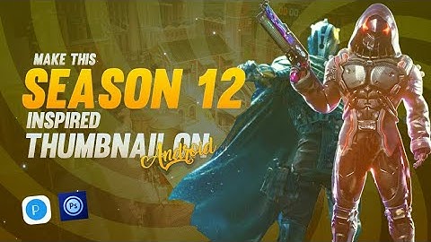Make this season 12 inspired pubg thumbnail on android | Season 12 pubg thumbnail tutorial Flash GFX