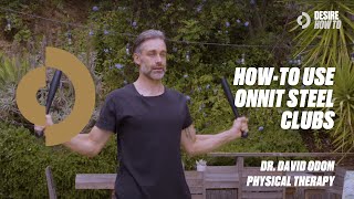 How-to Use Onnit Steel Clubs | David Odom