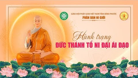 Hành trạng ĐỨC THÁNH TỔ NI ĐẠI ÁI ĐẠO