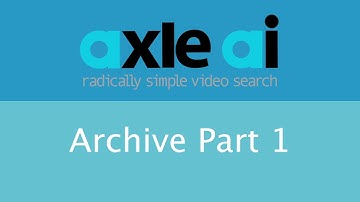 Axle Academy: Intro to Archive