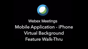 Cisco Webex Meetings Mobile Ap. - iPhone How to - Virtual background feature walk-thru!!