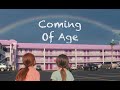 Coming Of Age Montage