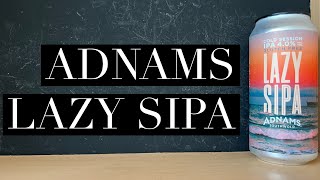 I Found The Best Beer Adnams Have Ever Brewed In Home Bargains!! , Adnams Lazy SIPA IPA Review