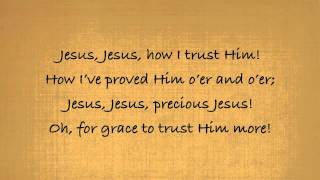 'Tis So Sweet to Trust in Jesus - Piano with Lyrics chords