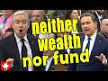 Wealth Fund Without Wealth Or Fund Poilievre DESTROYS Liberals For Maxing Out National Credit Card 