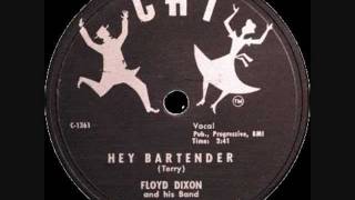 Floyd Dixon - Hey Bartender chords