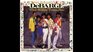 DeBarge Who's Holding Donna Now (Extended Remix Versión) Solo Audio