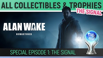 Alan Wake Remastered - Special 1: The Signal - All Collectibles & Trophies 🏆 Alarm Clock & Cardboard