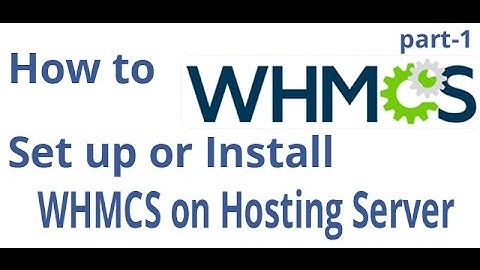 How to setup or Install WHMCS on Hosting Server 1
