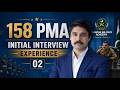 158 PMA Long Course Initial Interview Experience-2 | Pak Army Interview Test