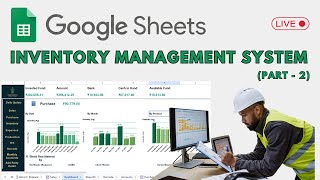 Inventory Management System In Google Sheets | Create Automatic Live Stock In Google Sheets Part - 2