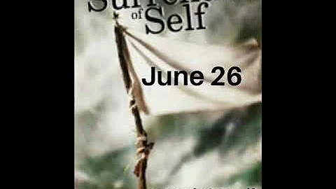 Just for today - June 26 - Surrendering self will
