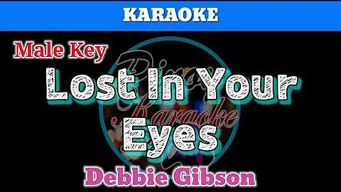 Lost In Your Eyes by Debbie Gibson (Karaoke : Male Key)