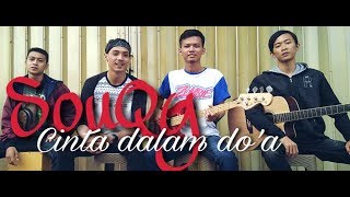 Lagu paling baper ...!!! SouQy - cinta dalam do'a cover akustik by ROCKUSTIK chords