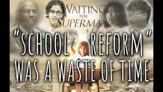 Waiting for Superman: A 10-year Retrospective on School Reform (Part 1)