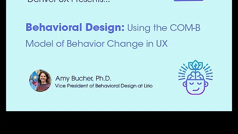 Behavioral Design: Using the COM-B Model of Behavi...
