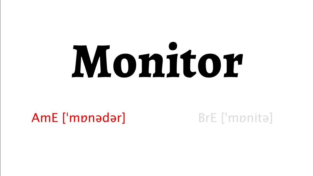 How to Pronounce monitor in American English and British English YouTube
