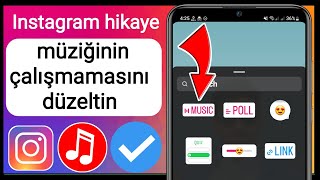 Instagram Hikaye Müziğinin Çalışmaması Nasıl Düzelti̇li̇r? Instagram Müzik Çalışmıyor 2023