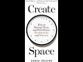Create Space by Derek Draper Book Summary - Review (AudioBook)