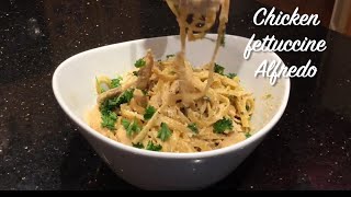 Chicken Fettuccine Alfredo Recipe | Easy one Pot Chicken Alfredo | How to Cook Chicken Alfredo