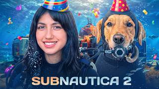 🔴ITS MY BIRTHDAY TODAY |SUBNAUTICA 2