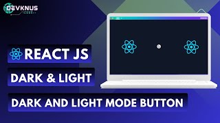 Build a Light and dark mode in react js | Light/Dark Using Hooks | React Projects For Beginners