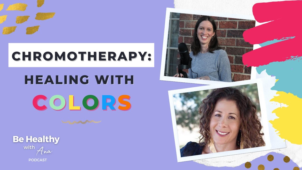 #5: Chromotherapy: The Secret To Healing Your Body With Color by Nicole DiCristofaro
