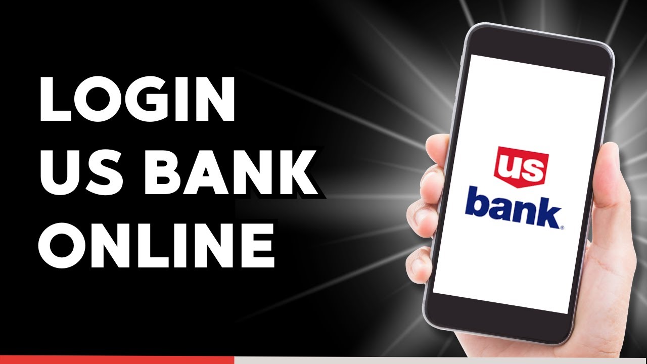 How to Login US Bank Online