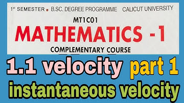 Bsc degree complimentary course Mathematics-1| 1.1 velocity |first semester |instantaneous velocity|