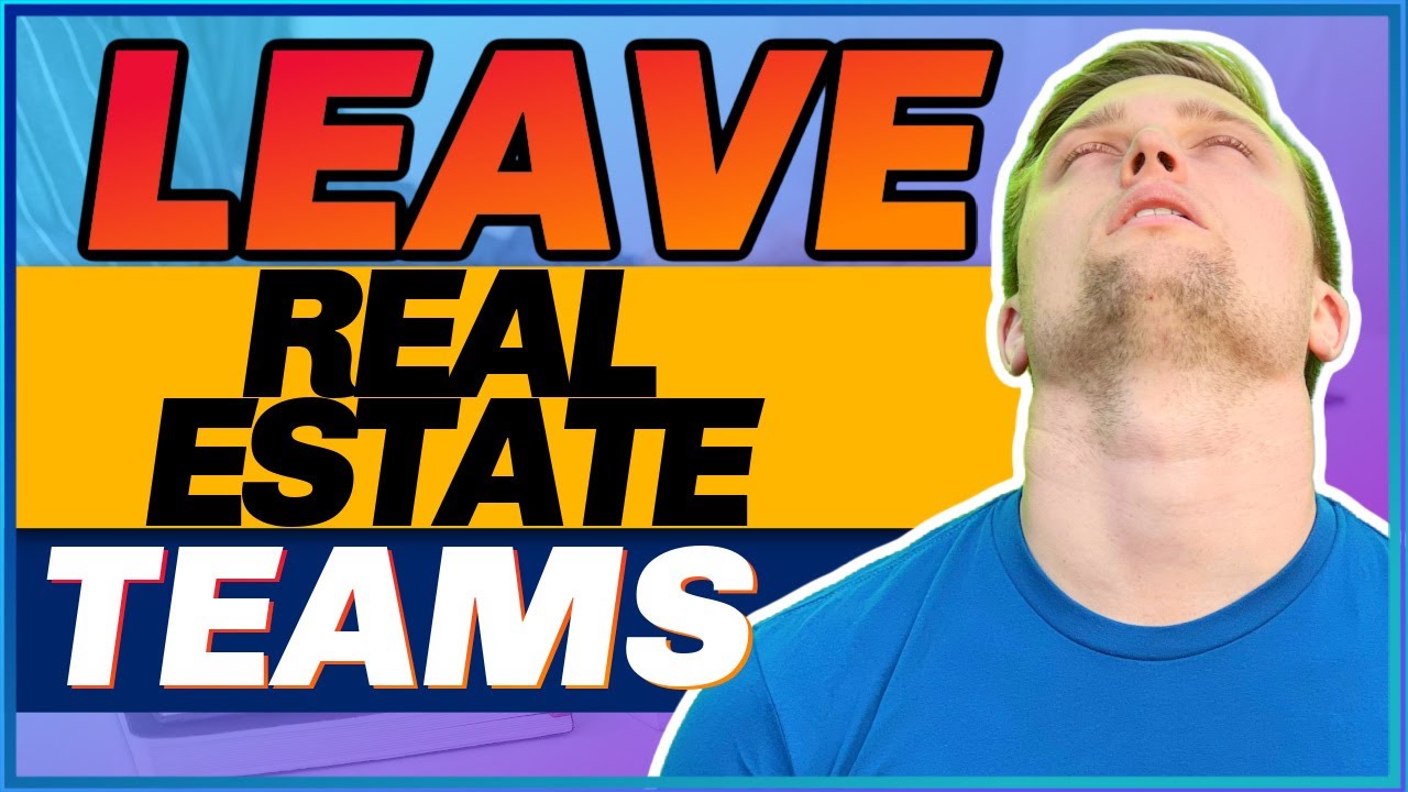 Why I Left A Real Estate Team | Leave Your Team Early - YouTube
