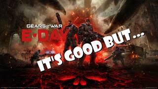 My Final Thoughts On Gears E Day