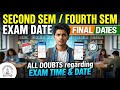 2nd &amp; 4th Sem Final Exam Dates Confirmed! | Exam Time &amp; Date All Doubts Cleared -#calicutuniversity 