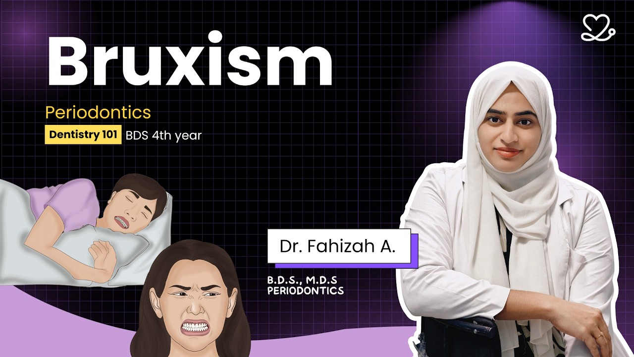 Основы стоматологии | Пародонтология | Бруксизм | 4 курс BDS