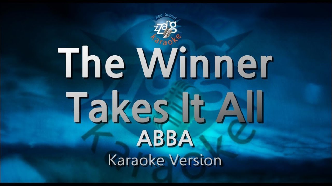 ABBA-The Winner Takes It All (Melody) (Karaoke Version) [ZZang KARAOKE