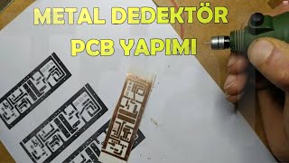 Metal Dedektör , Pcb Yapımı , Metal Detector, Pcb Construction, كاشف معادن , Металлоискатель