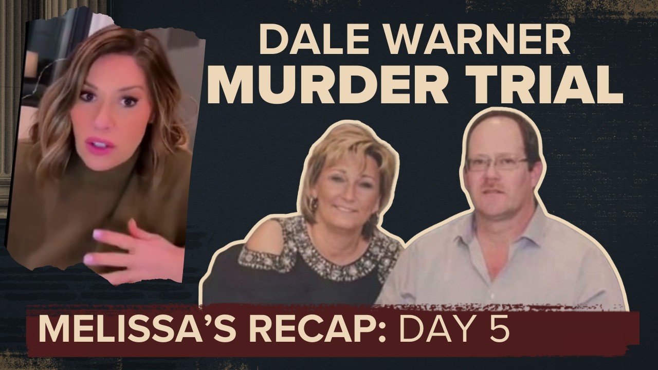 Dale Warner murder trial | Day 5 recap - Body discovery explained - YouTube